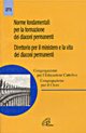 Norme fondamentali per la formazione dei diaconi permanenti. Direttorio per il ministero e la vita dei diaconi permanenti