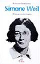 Simone Weil. Mistica e rivoluzionaria