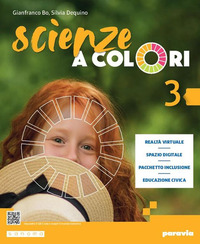 Scienze A Colori. Per La Scuola Media. Con E-book. Con Espansione Online
