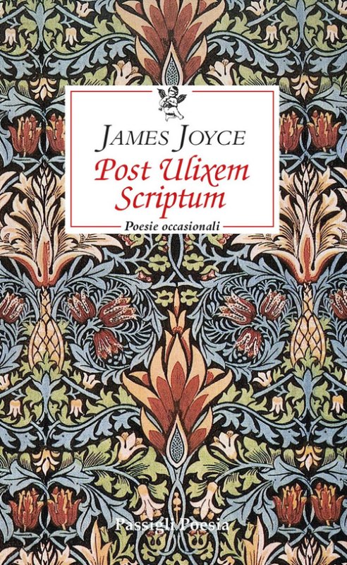 Post Ulixem scriptum. Poesie occasionali. Ediz. italiana e inglese