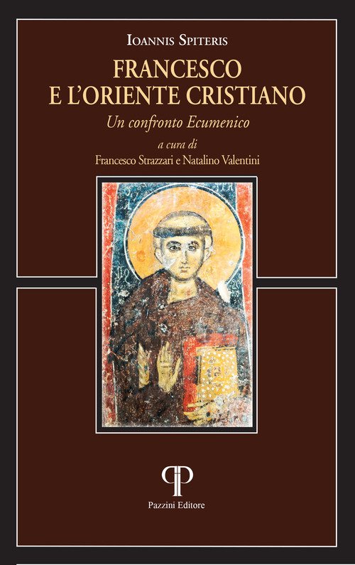 Francesco e l'oriente cristiano. Un confronto ecumenico