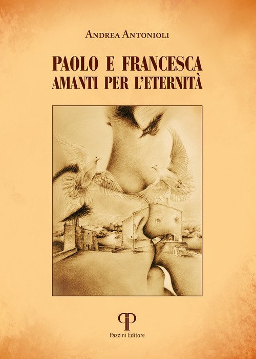 Paolo e Francesca. Amanti per l'eternità