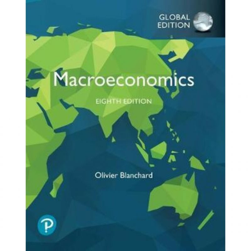 Macroeconomics. Global edition