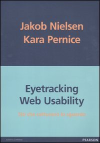 Eyetracking web usability. Siti che catturano lo sguardo