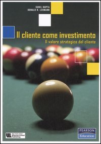 Il cliente come investimento