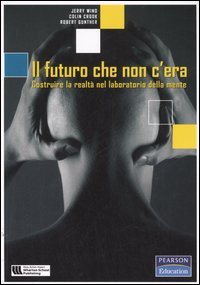 Il futuro che non c'era