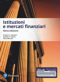 Istituzioni e mercati finanziari. Ediz. MyLab