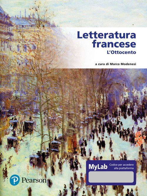 Letteratura francese. L'Ottocento. Ediz. MyLab