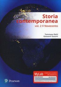 Storia contemporanea. Ediz. mylab