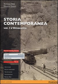 Storia contemporanea. Ediz. mylab