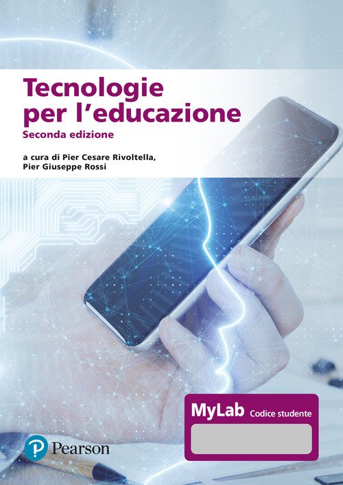 Tecnologie per l'educazione. Ediz. MyLab