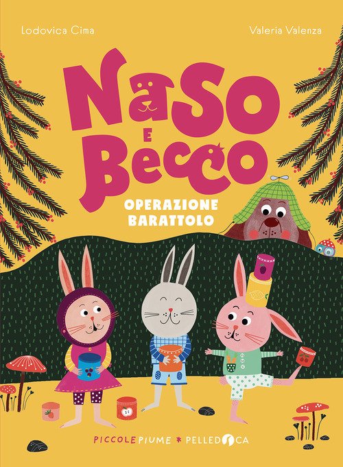 Operazione barattolo. Naso e Becco