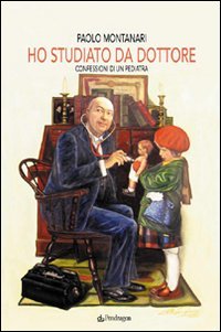 Ho studiato da dottore