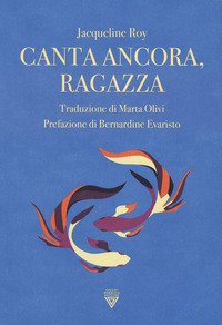 Canta ancora ragazza