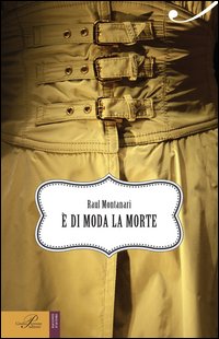 È di moda la morte