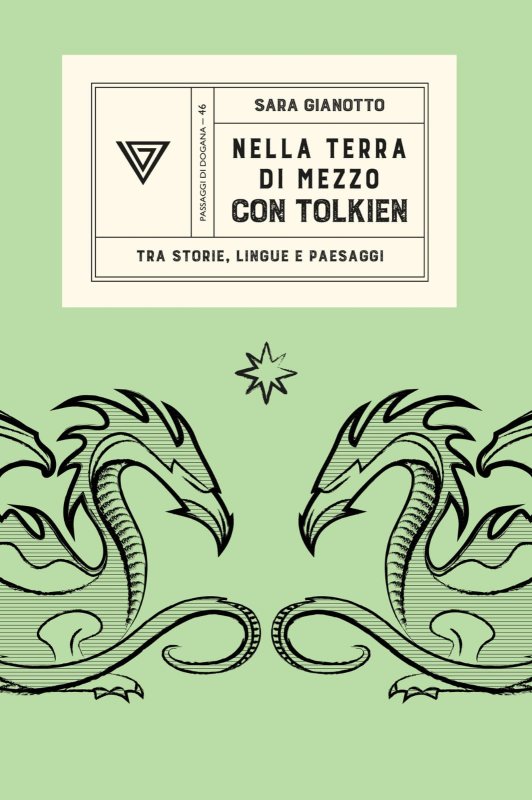 Nella terra di mezzo con Tolkien. Tra storie, lingue e paesaggi