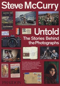 Untold. The stories behind the photographs
