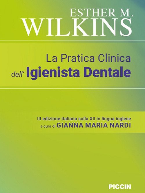 La pratica clinica dell'igienista dentale