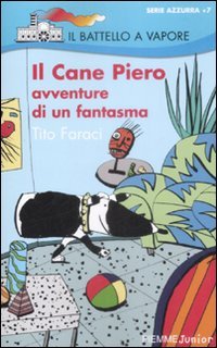 Il Cane Piero. Avventure di un fantasma