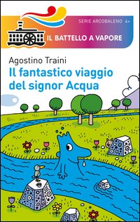 Il fantastico viaggio del signor Acqua