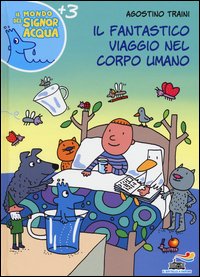 Il fantastico viaggio nel corpo umano