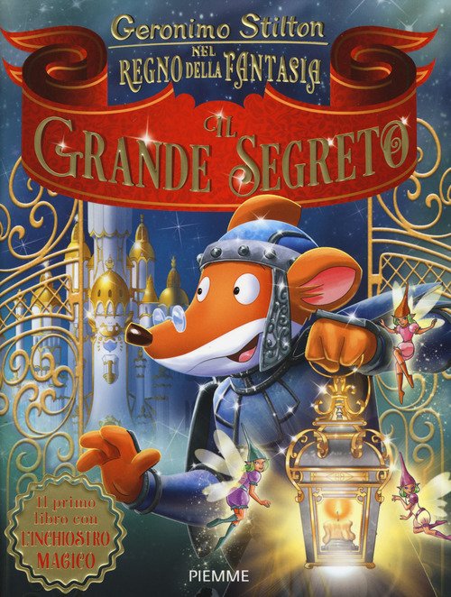 Il grande segreto nel Regno della Fantasia