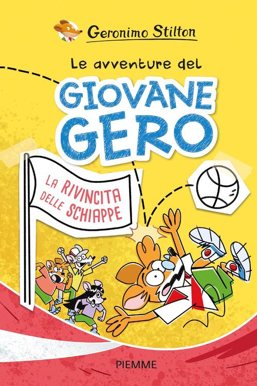 La rivincita delle schiappe. Le avventure del giovane Gero