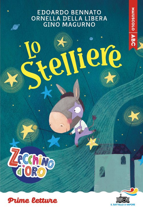 Lo stelliere. Stampatello maiuscolo. Ediz. ad alta leggibilità