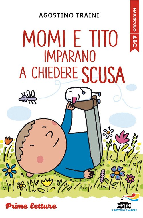 Momi e Tito imparano a chiedere scusa. Stampatello maiuscolo a leggibilità facilitata
