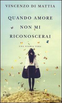 Quando amore non mi riconoscerai