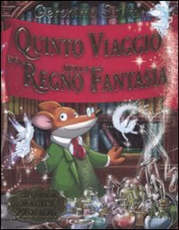 Quinto viaggio del Regno della Fantasia