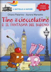 Tino il cioccolatino e il fantasma del budino