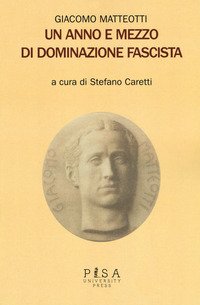 Un anno e mezzo di dominazione fascista