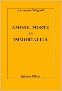 Amore, morte ed immortalità