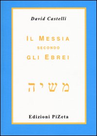 Il Messia secondo gli ebrei