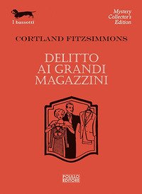 Delitto ai grandi magazzini