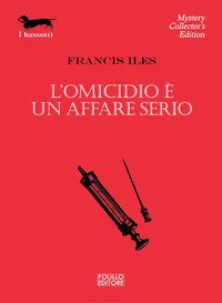 L'omicidio è un affare serio