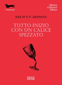 Tutto iniziò con un calice spezzato