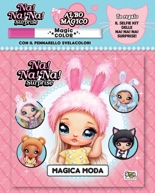 Magica moda. Albo magico. Na! Na! Na! Surprise!
