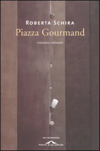 (fuori Catalogo) Piazza Gourmand