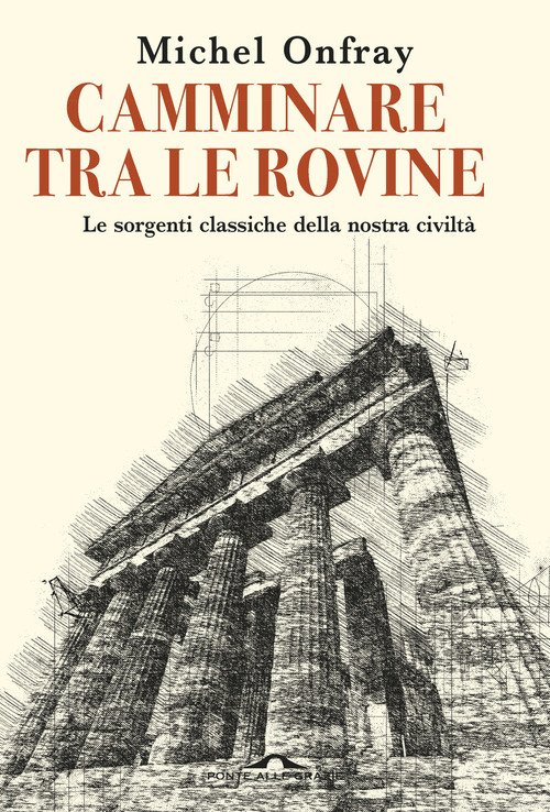 Camminare tra le rovine