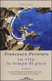 La vita in tempo di pace