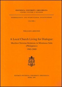 A Local Church living for dialogue: muslim-christian relations in Mindanao-Sulu (Philippines) 1965-2000