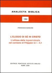 L'elogio di sé in Cristo