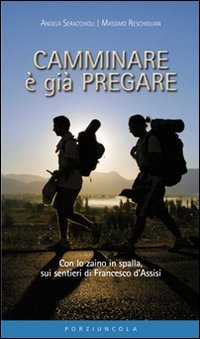 Camminare è già pregare