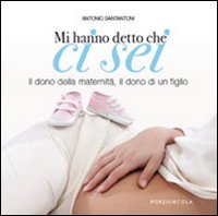 Mi hanno detto che ci sei