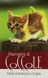 Riempimi di coccole