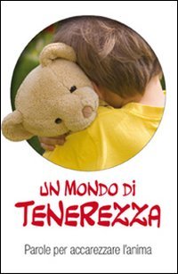 Un mondo di tenerezza