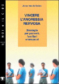 Vincere l'anoressia nervosa