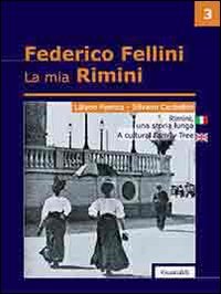 Rimini, Una Storia Lunga. Ediz. Italiana E Inglese